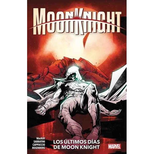 MOON KNIGHT 5 - LOS ULTIMOS DIAS DE MOON KNIGHT - MACKAY