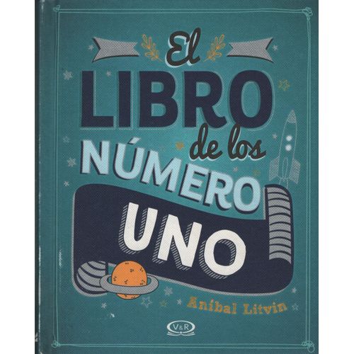 EL LIBRO DE LOS NUMERO UNO EL LIBRO DE LOS NUMERO UNO