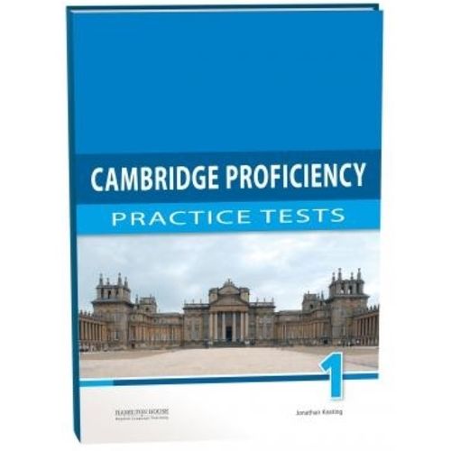 CAMBRIDGE PROFICIENCY PRACTICE TESTS 1 - TEACHER'S BOOK CAMBRIDGE PROFICIENCY PRACTICE TESTS 1 - TEACHER'S BOOK