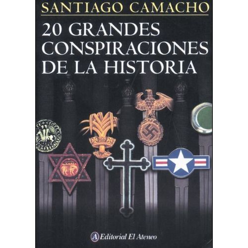 20 GRANDES CONSPIRACIONES DE LA HISTORIA