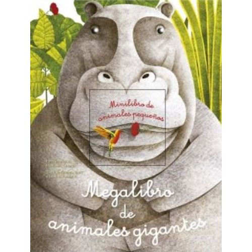 MEGALIBRO DE ANIMALES GIGANTES. MINILIBRO DE ANIMALES PEQUEÑ