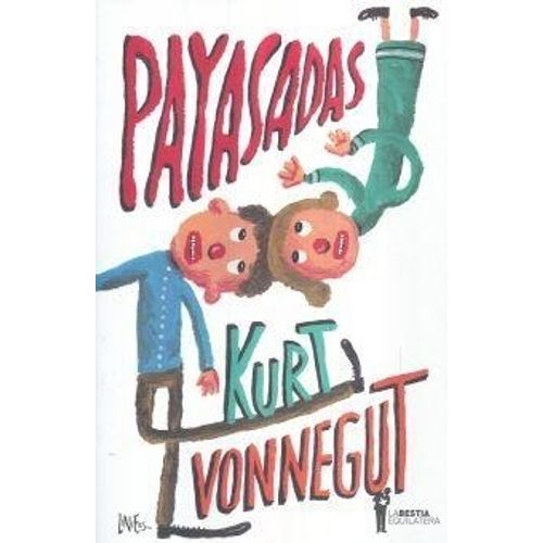 PAYASADAS - KURT  VONNEGUT