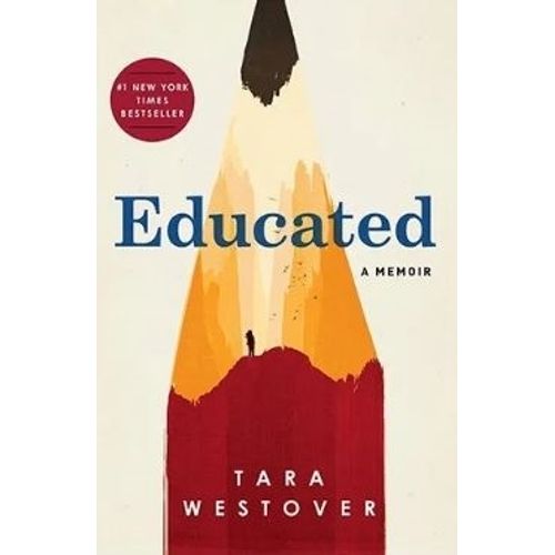 EDUCATED - TARA WESTOVER