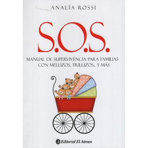 LIBRO SOS S. O. S. - ANALIA ROSSI - MANUAL DE SUPERVIVENCIA