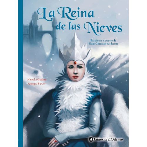 LA REINA DE LAS NIEVES