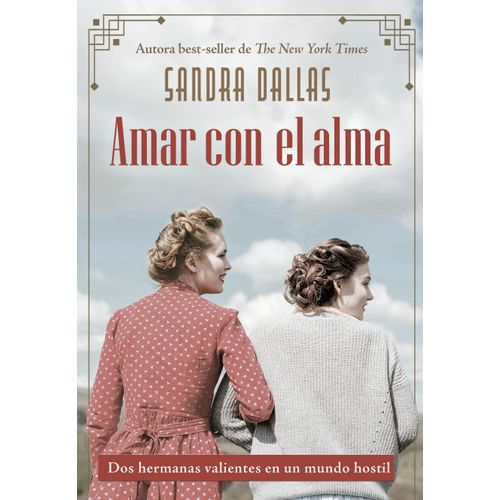 AMAR CON EL ALMA - SANDRA DALLAS
