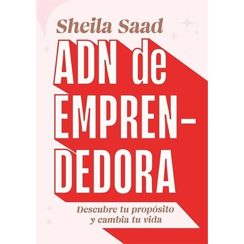 ADN DE EMPRENDEDORA - SHEILA SAAD