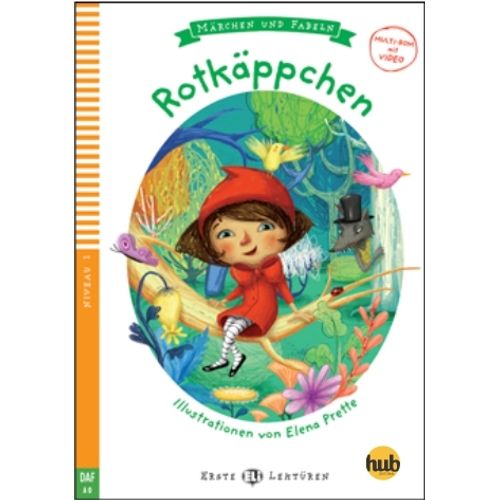 ROTKAPPCHEN - ERSTE HUB-LEKTUREN STUFE 1 ROTKAPPCHEN - ERSTE HUB-LEKTUREN STUFE 1