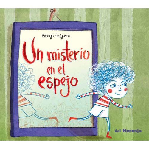 UN MISTERIO EN EL ESPEJO - RODRIGO FOLGUEIRA