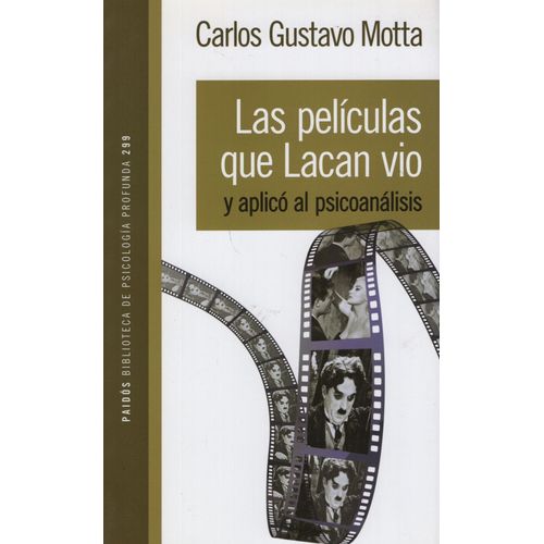 LIBRO LAS PELICULAS QUE LACAN VIO Y APLICO AL PSICOANALISIS