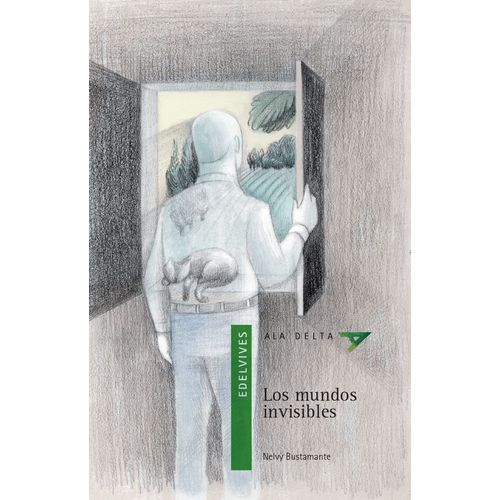 LOS MUNDOS INVISIBLES - ALA DELTA VERDE LOS MUNDOS INVISIBLES - ALA DELTA VERDE