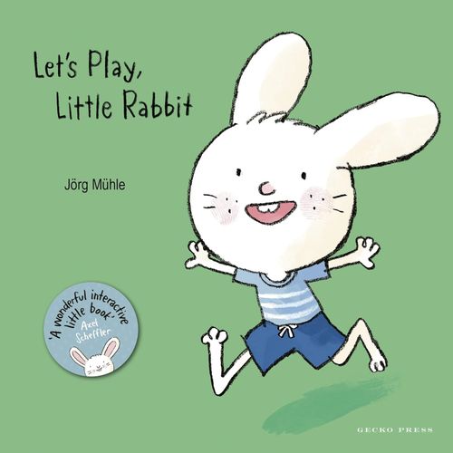 LET'S PLAY, LITTLE RABBIT! - JORG MUHLE