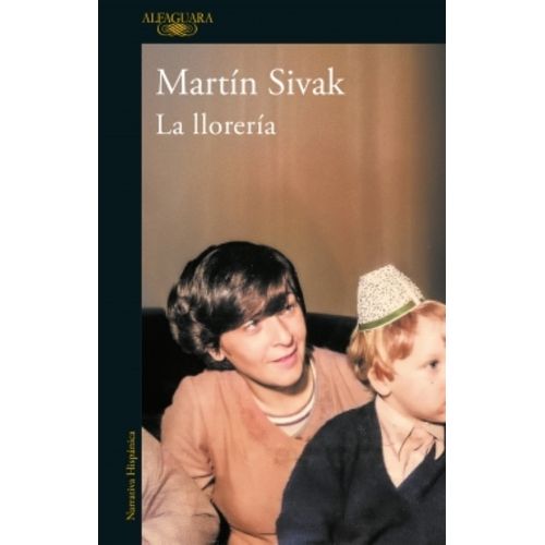 LA LLORERIA - MARTIN SIVAK
