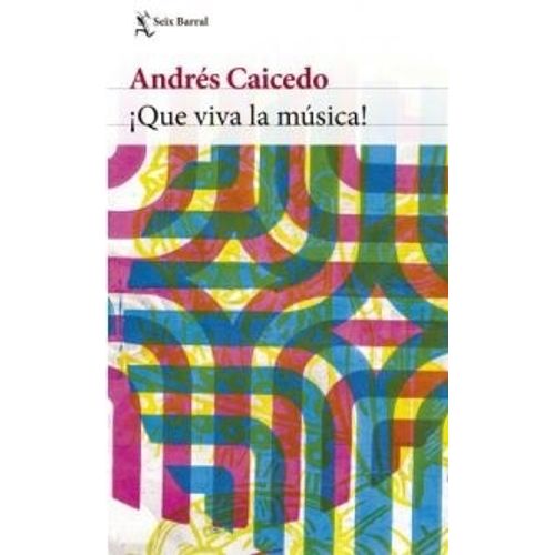 QUE VIVA LA MUSICA - ANDRES CAICEDO
