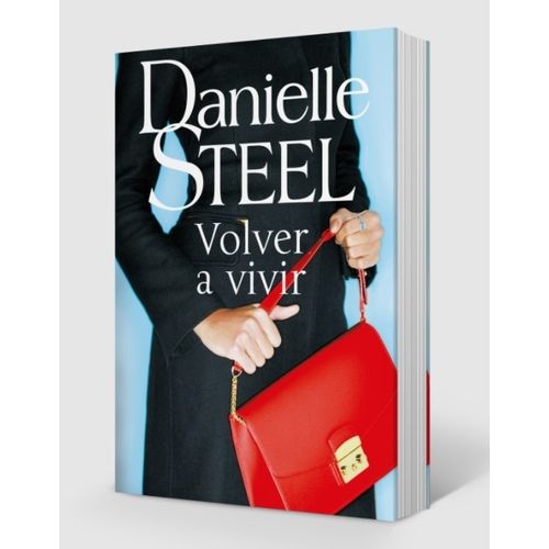LIBRO VOLVER A VIVIR - DANIELLE STEEL