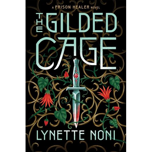 THE GILDED CAGE - THE PRISON HEALER 2 - LYNETTE NONI