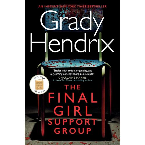 THE FINAL GIRL SUPPORT GROUP - GRADY HENDRIX