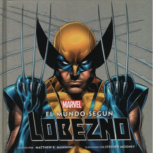EL MUNDO SEGUN LOBEZNO