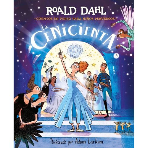 LA CENICIENTA - ALFAGUARA CLASICOS - ROALD DAHL