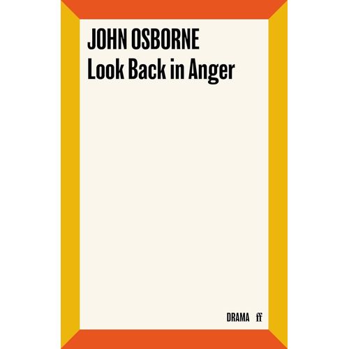 LOOK BACK IN ANGER - JOHN OSBORNE