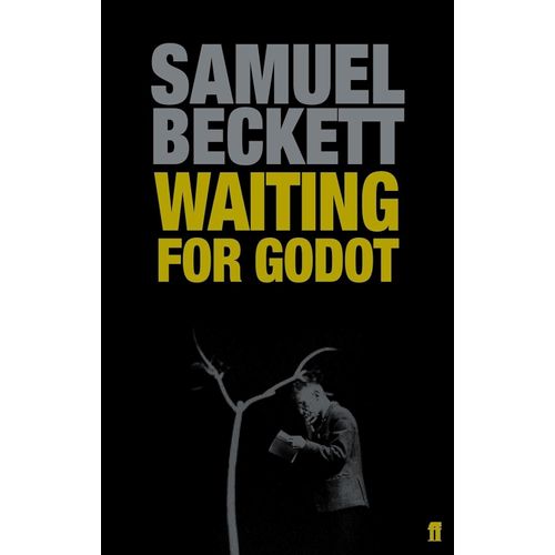 WAITING FOR GODOT - SAMUEL BECKETT