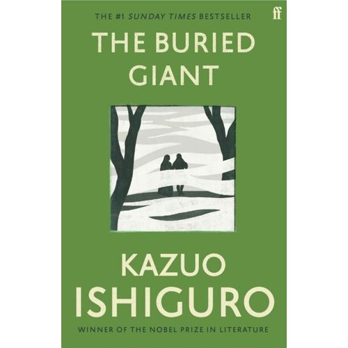 THE BURIED GIANT - KAZUO ISHIGURO