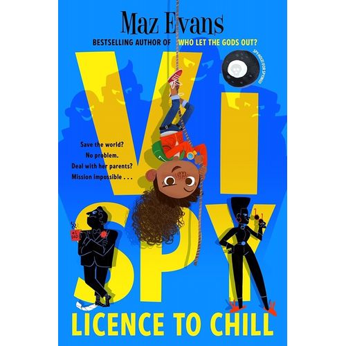 VI SPY: LICENCE TO CHILL - VI SPY 1 - MAZ EVANS