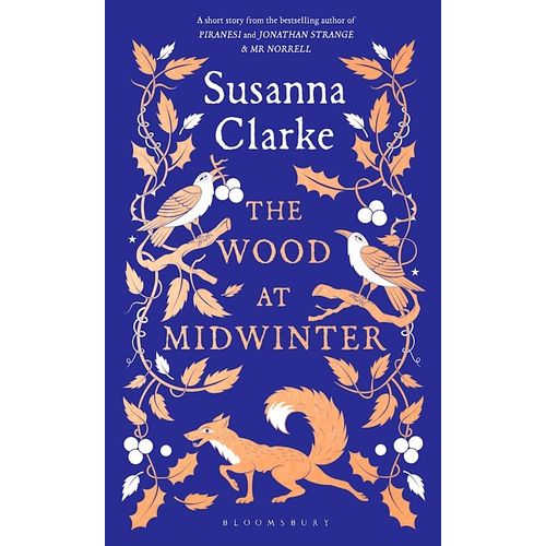 THE WOOD AT MIDWINTER - SUSANNA CLARKE
