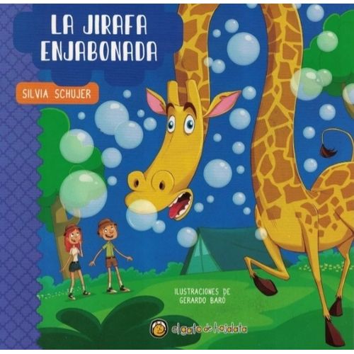 LA JIRAFA ENJABONADA - CUENTOS DE LA PRADERA - SILVIA SCHUJE