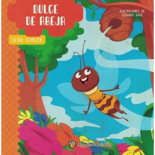 DULCE DE ABEJA - CUENTOS DE LA PRADERA