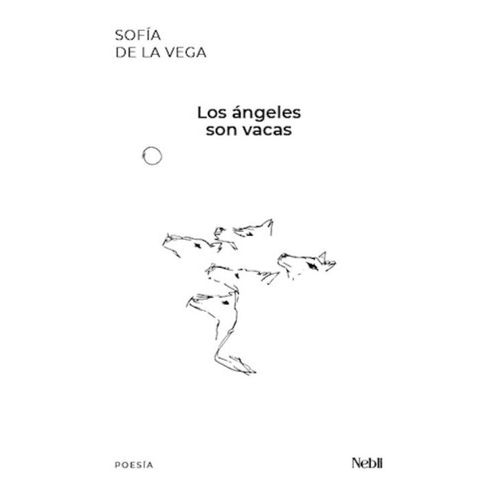 LOS ANGELES SON VACAS - SOFIA DE LA VEGA