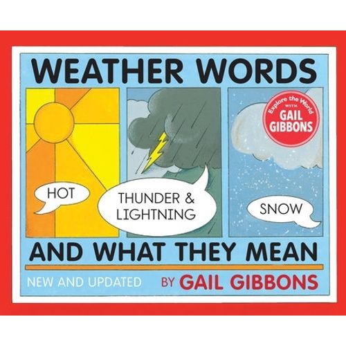 WEATHER WORDS AND WHAT THEY MEAN (NEW EDITION) - GIBBONS