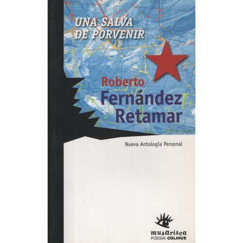 UNA SALVA DE PORVENIR:NUEVA ANTOLOGIA PERSONAL - R. FERNANDE