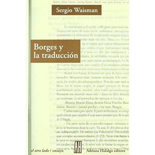 BORGES Y LA TRADUCCION - SERGIO WAISMAN