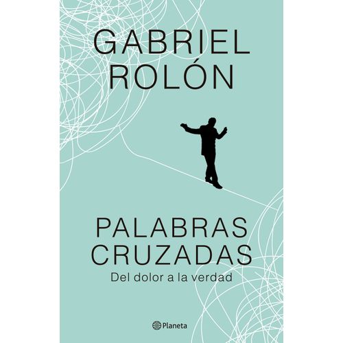 PALABRAS CRUZADAS - DEL DOLOR A LA VERDAD
