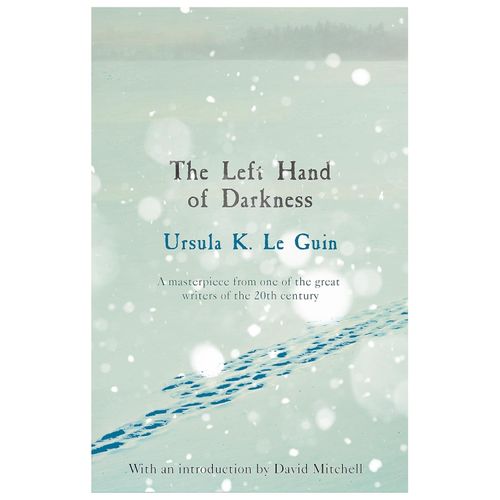 THE LEFT HAND OF DARKNESS - URSULA K. LE GUIN