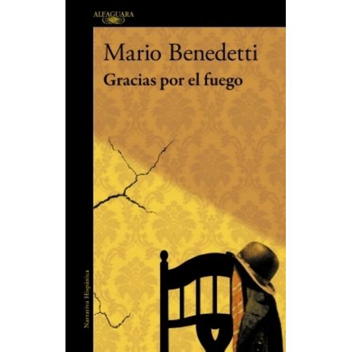 GRACIAS POR EL FUEGO - MARIO BENEDETTI