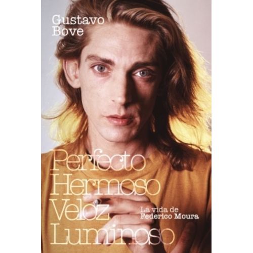 PERFECTO HERMOSO VELOZ LUMINOSO BIOGRAFIA DE FEDERICO MOURA