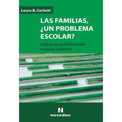 LAS FAMILIAS ¿UN PROBLEMA ESCOLAR?