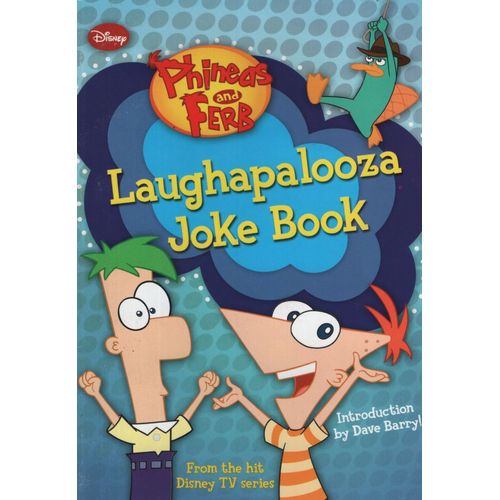 PHINEAS AND FERB LAUGHAPALOOZA JOKE BOOK