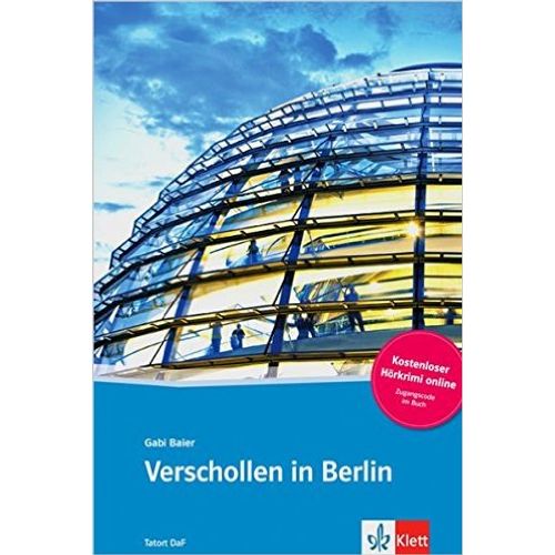 VERSCHOLLEN IN BERLIN N/ED.+ AUDIO-DOWNLOAD - A2 VERSCHOLLEN IN BERLIN N/ED.+ AUDIO-DOWNLOAD - A2