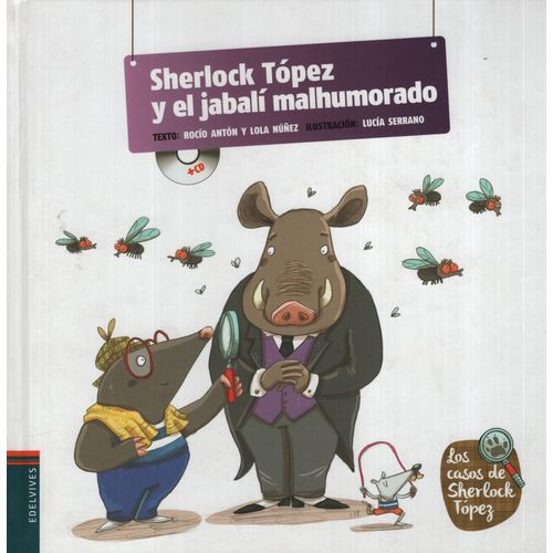 SHERLOCK TOPEZ Y EL JABALI MALHUMORADO