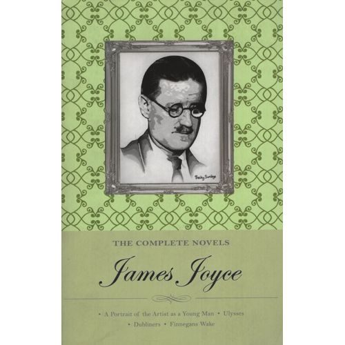 THE COMPLETE NOVELS OF JAMES JOYCE