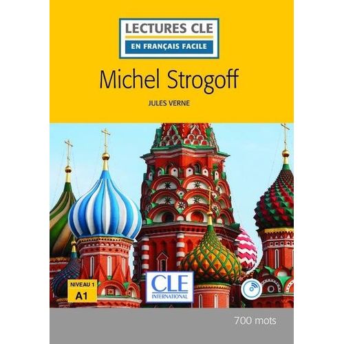 MICHEL STROGOFF - LECTURES CLE EN FRANCAIS FACILE A1 + AUDIO