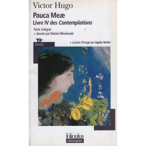 PAUCA MEAE: LIVRE IV DES CONTEMPLATIONS