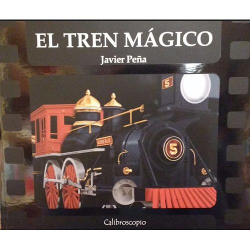 EL TREN MAGICO - JAVIER PEÑA