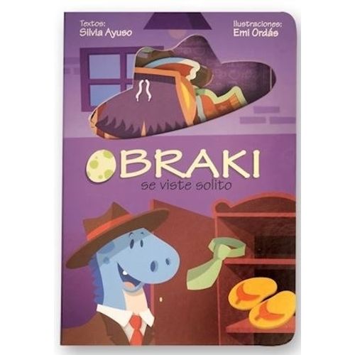 BRAKI SE VISTE SOLITO - MINIDINOS - SILVIA AYUSO BRAKI SE VISTE SOLITO - MINIDINOS - SILVIA AYUSO
