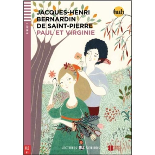 PAUL ET VIRGINIE - LECTURES HUB SENIORS NIVEAU 3