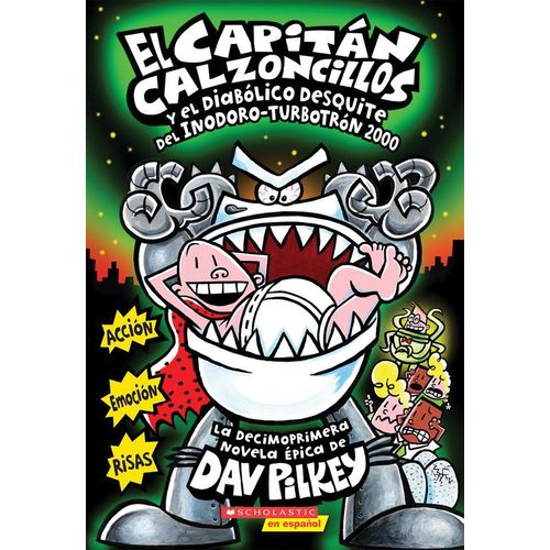 EL CAPITAN CALZONCILLOS Y EL DIABOLICO DESQUITE DEL INODORO