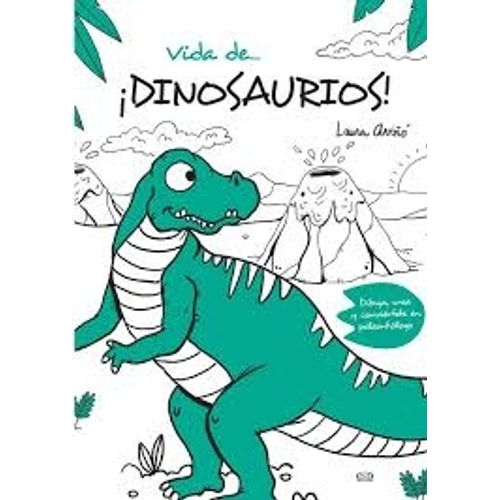 VIDA DE DINOSAURIOS - DIBUJA, CREA VIDA DE DINOSAURIOS - DIBUJA, CREA